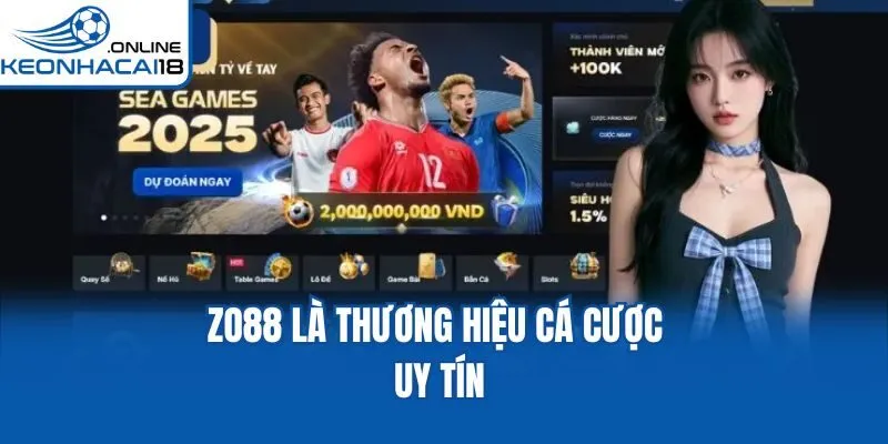 Zo88 là thương hiệu cá cược uy tín